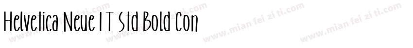 Helvetica Neue LT Std Bold Condense字体转换
